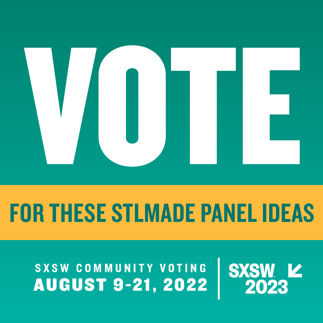 Promotional graphic: Vote for these STLMade Panel Ideas