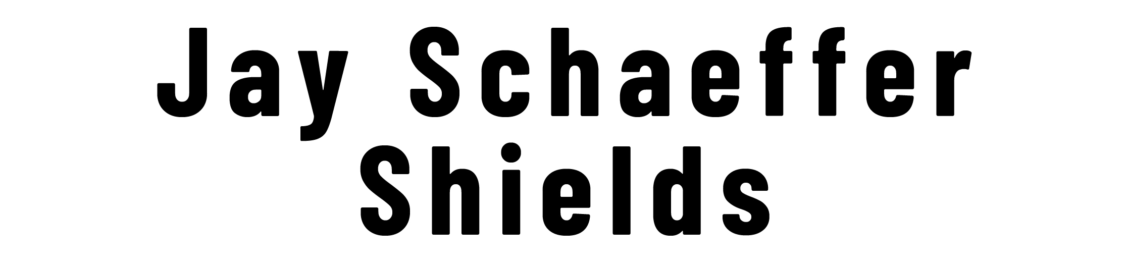 Jay Schaeffer Shields