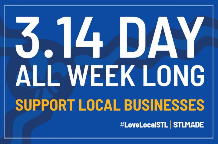 3.14 Day All Week Long Support Local Businesses