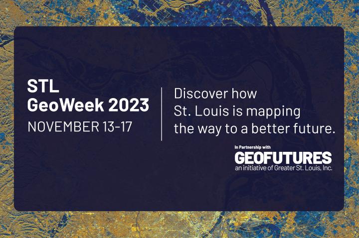 Navy blue graphic promoting STL GeoWeek 2023, Nov. 13 - 17. 